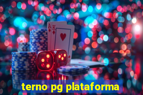 terno pg plataforma